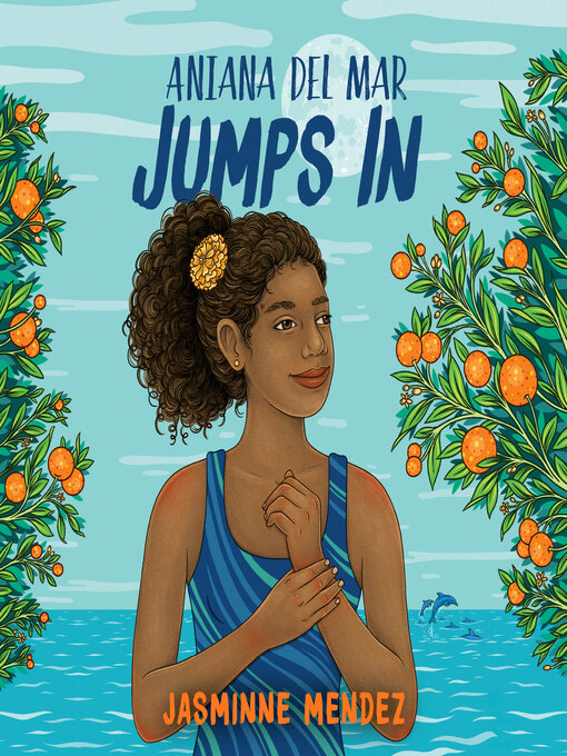 Title details for Aniana del Mar Jumps In by Jasminne Mendez - Available